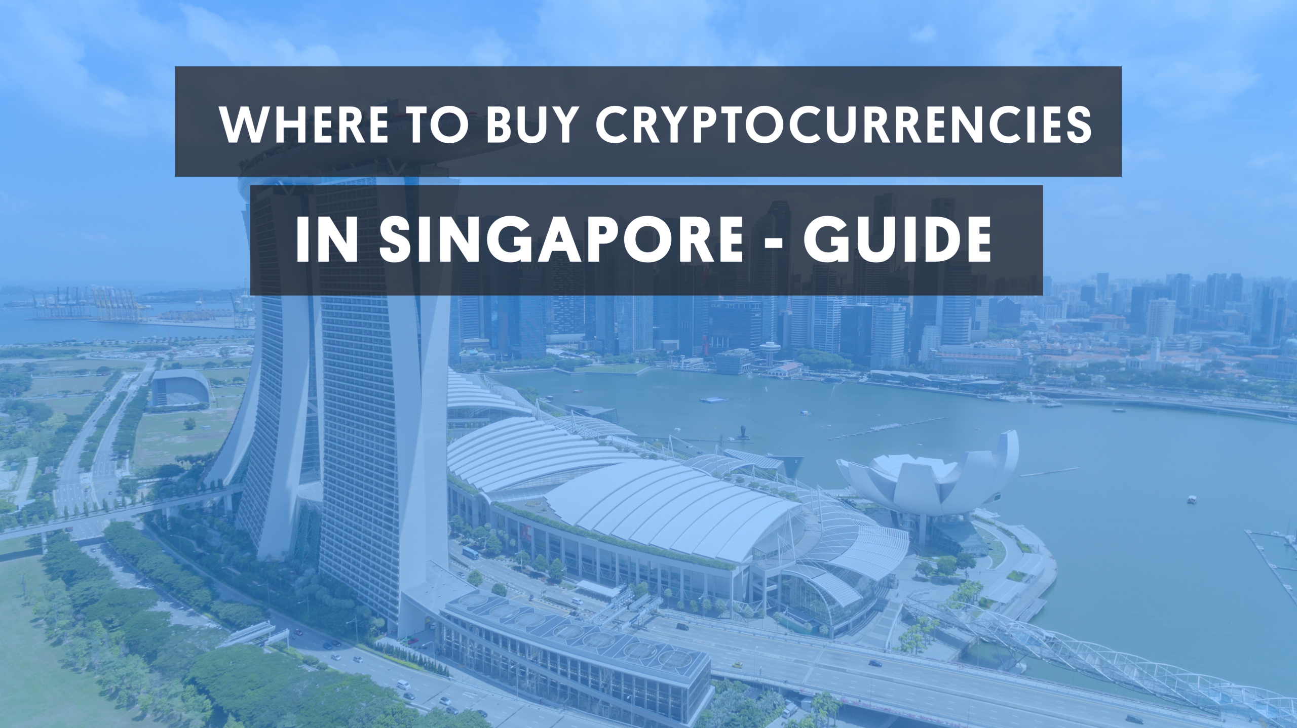 Where to buy cryptocurrencies in Singapore guide