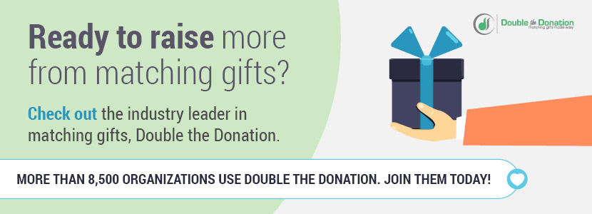 Oglejte si Double the Donation, da povečate prizadevanja za zbiranje sredstev z ustreznimi darili.