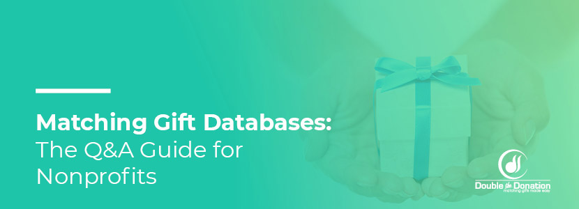 Matching gift databases are one of the best tools for nonprofits to increase revenue.