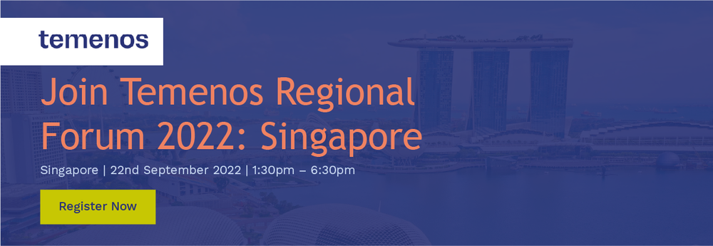 Temenos Regional Forum 2022 Singapore