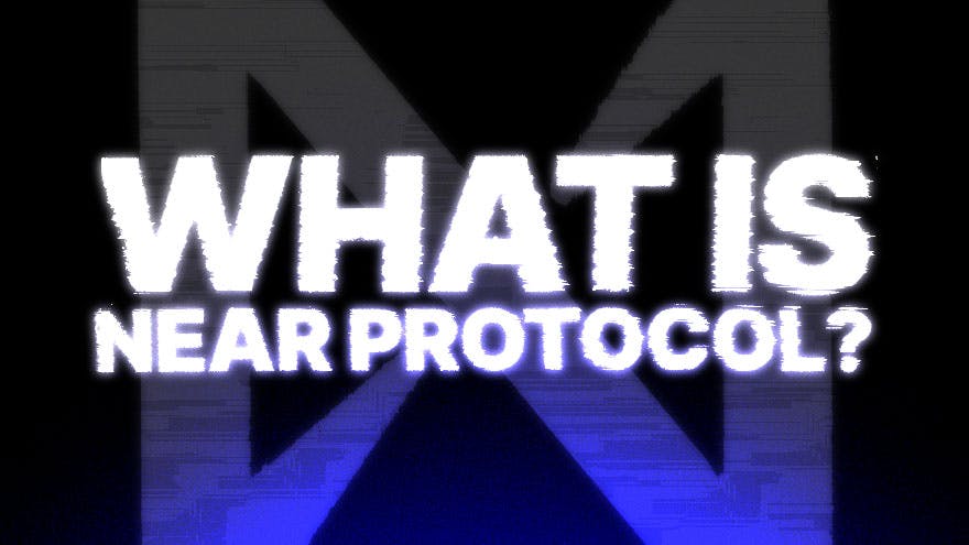 What Is Near Protocol