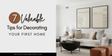 7 Valuable Tips For Decorating Your First Home