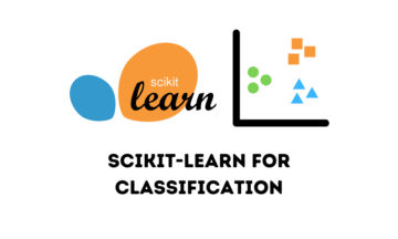 Getting Started with Scikit-learn for Classification in Machine Learning