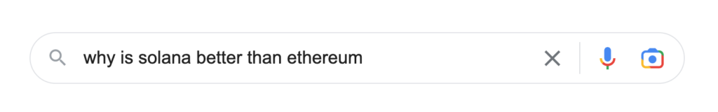 Tìm kiếm trên Google câu hỏi tại sao solana tốt hơn ethereum