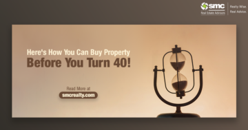 Here’s How You Can Buy Property Before Turning 40!
