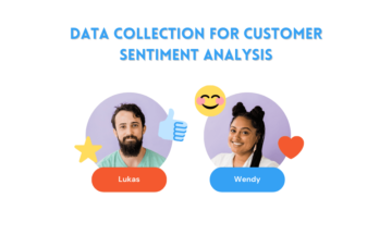 Cómo recopilar datos para el análisis del sentimiento del cliente