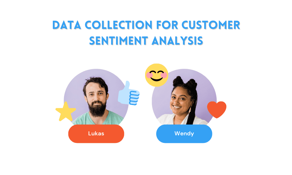 Comment collecter des données pour l'analyse du sentiment client