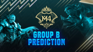 M4 World Championship: Group B predictions