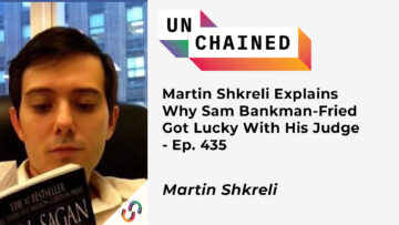 Martin Shkreli Explains Why Sam Bankman-Fried Got Lucky With His Judge – Ep. 435