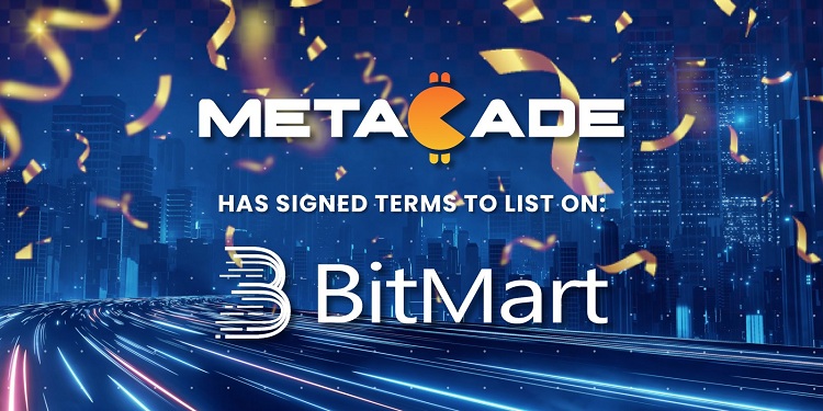 تقوم Metacade بتوقيع المصطلحات لإدراجها في BitMart