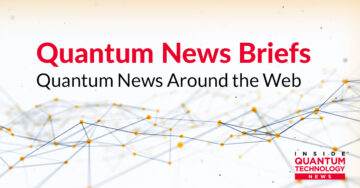 Quantum News Briefs 20 月 XNUMX 日：U Toronto 和 Fujitsu 使用受量子启发的计算来发现改进的制氢催化剂； Castle Shield Holdings, LLC 为用于音频/视频通话的 Typhos® 通信应用程序添加后量子密码学 (PQC) 支持； 量子网络安全是下一个人的问题吗？ + 更多