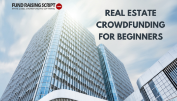 Real Estate Crowdfunding For Beginners