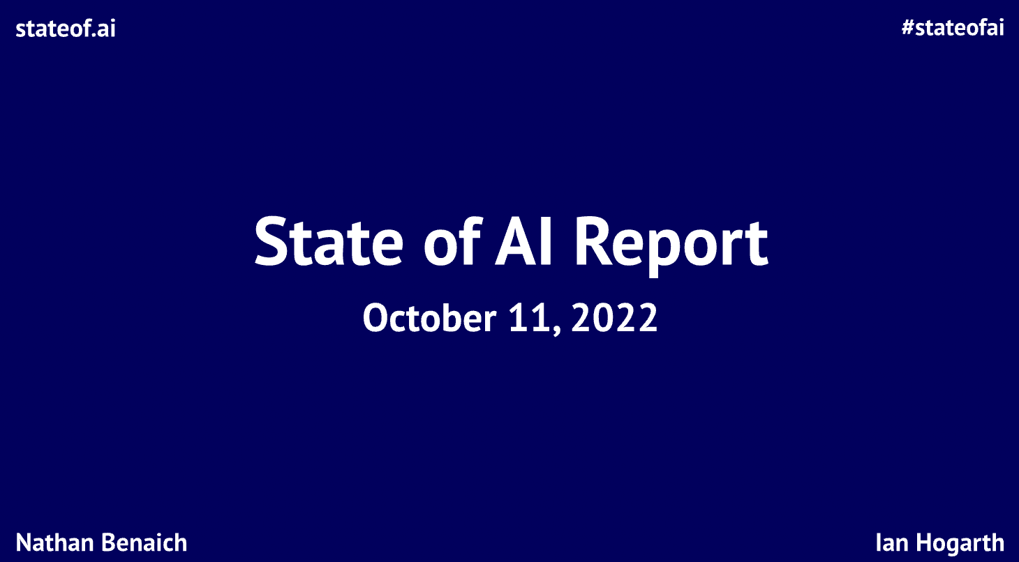 اسٹیٹ آف اے آئی رپورٹ 2022: اگلے سال کے لیے تیار رہیں