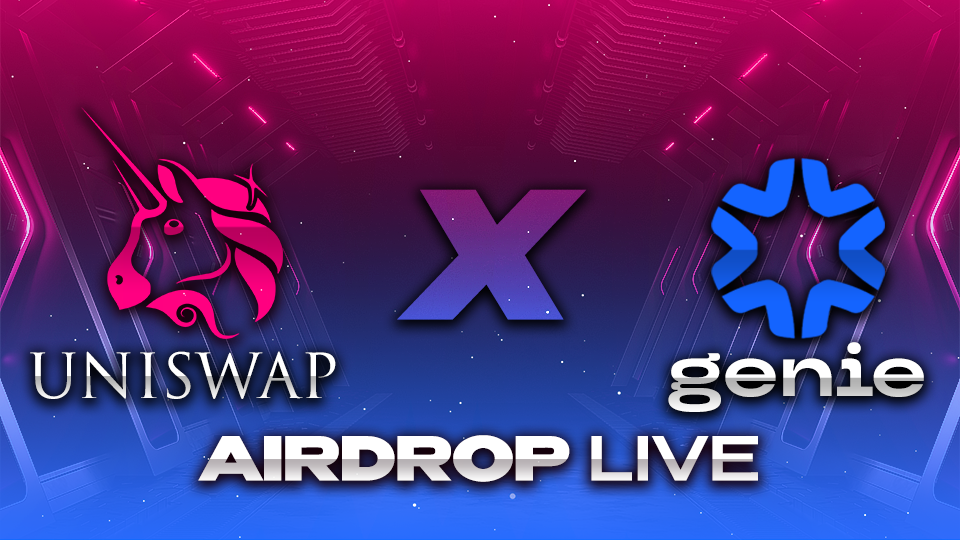 Uniswap Acquires Genie Airdrop Live