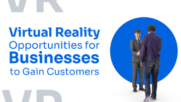 VR-möjligheter för företag att locka kunder