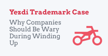 Yezdi Trademark Case – Why Companies Should Be Wary During Winding Up