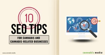 10 conseils SEO pour le cannabis et les entreprises liées au cannabis | Cannabiz Media