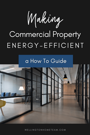 Making Commercial Property Energy Efficient - a How To Guide