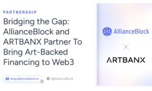 Bridging the Gap: AllianceBlock y ARTBANX se asocian para llevar el financiamiento respaldado por el arte a Web3