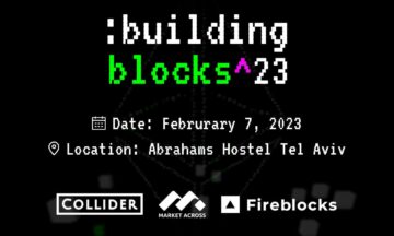 Collider, Fireblocks 및 MarketAcross와 함께 ETH TLV에 대해 발표된 Web3 스타트업을 위한 빌딩 블록 이벤트