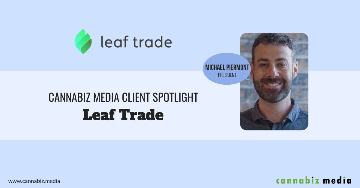 Cannabiz Media Client Spotlight – Commercio di foglie | Cannabis Media