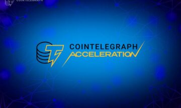 Cointelegraph 为创新的 Web 3.0 初创公司启动了加速器计划