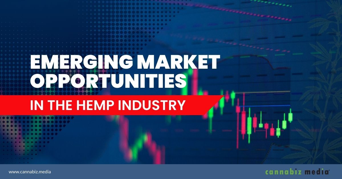 Opportunità dei mercati emergenti nell'industria della canapa | Media di cannabis