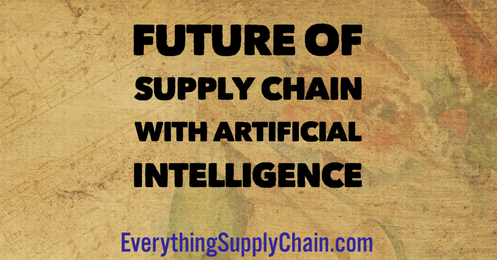 Futuro de la cadena de suministro con inteligencia artificial