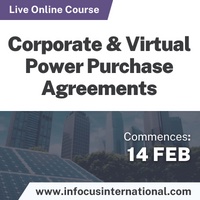 Infocus International یک دوره مجازی کاملاً جدید را معرفی می کند: قرارداد خرید برق شرکتی و مجازی