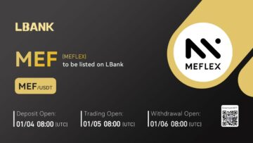 MEFLEX (MEF) اب LBank ایکسچینج پر تجارت کے لیے دستیاب ہے۔