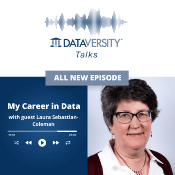 My Career in Data Episódio 16: Laura Sebastian-Coleman, vice-presidente de governança e qualidade de dados, Prudential