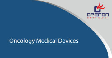 Oncology Medical Devices Manufacturing and Regulatory Compliance