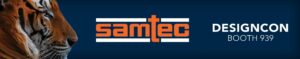 Samtec ने DesignCon पर हावी किया (फिर से)