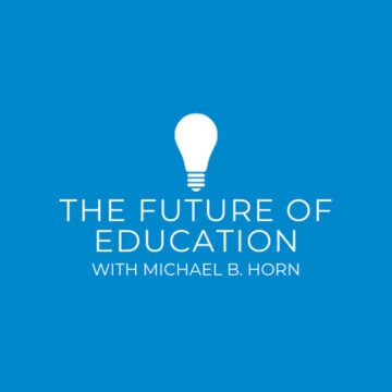 Shaping and Transforming the Future of Education Through Philanthropy