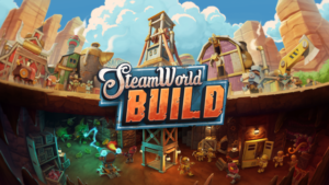 SteamWorld Build 混合了 Anno 和 Dungeon Keeper； 2023 控制台和 PC 发布
