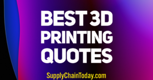 The Best 3D Printing Quotes.