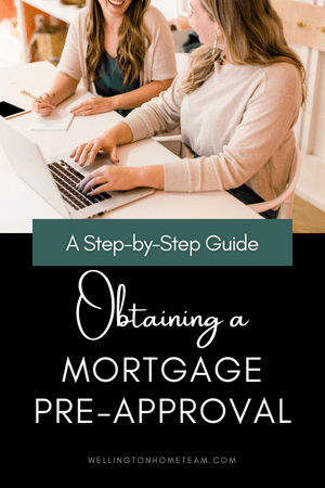 A Step by Step Guide for Obtainig a Mortgage Pre-Approval