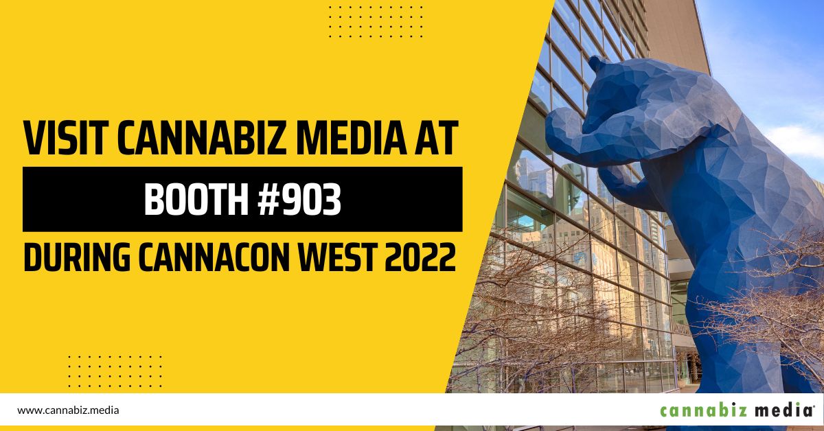 CannaCon West 903 के दौरान बूथ 2022 पर Cannabiz Media पर जाएं | भांग मीडिया