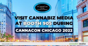 CannaCon Chicago 905 기간 동안 부스 2022에서 Cannabiz Media 방문 | 대마초 미디어