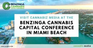 마이애미 비치에서 열리는 Benzinga Cannabis Capital Conference에서 Cannabiz Media를 방문하십시오 | 대마초 미디어