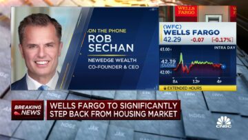 Wycofanie się Wells Fargo z budownictwa mieszkaniowego pokazuje wpływ rosnących stóp procentowych, mówi Sechan z NewEdge