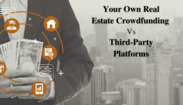 Propriul tău crowdfunding imobiliar vs platforme terțe