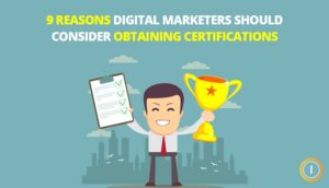 9 redenen waarom digitale marketeers zouden moeten overwegen om certificeringen te behalen