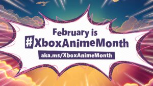Vier in februari All Things Anime op Xbox en Xbox Game Pass