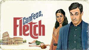 Confess, Fletch – Film Review