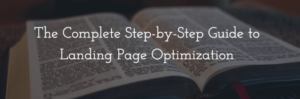 Optimizarea paginilor de destinație: Ghidul complet DIY pentru optimizarea paginilor de destinație
