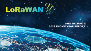 LoRa Alliance 2022 report: LoRaWAN ‘no longer just for early adopters’