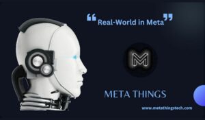 Poznaj MetaThings, rzeczywiste środowisko w Metaverse