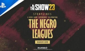 MLB The Show 23 The Negro Leagues 시즌 1 스토리 공개
