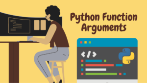 Argumente ale funcției Python: un ghid definitiv